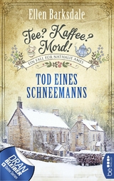 Tee? Kaffee? Mord! Tod eines Schneemanns - Ellen Barksdale
