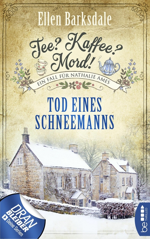 Tee? Kaffee? Mord! Tod eines Schneemanns - Ellen Barksdale