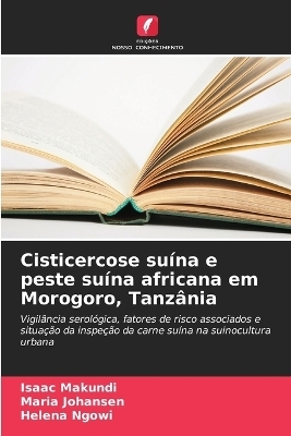 Cisticercose suína e peste suína africana em Morogoro, Tanzânia