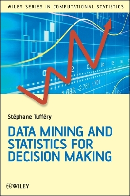 Data Mining and Statistics for Decision Making - Stéphane Tufféry