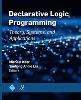 Declarative Logic Programming -  Michael Kifer,  Yanhong Annie Liu