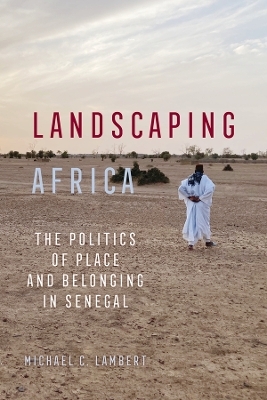 Landscaping Africa - Michael C. Lambert