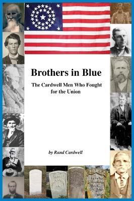 Brothers in Blue - Rand Cardwell