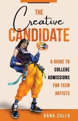 The Creative Candidate - Dana Zullo