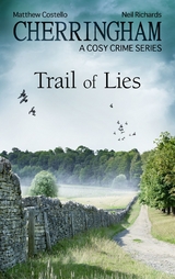 Cherringham - Trail of Lies - Matthew Costello, Neil Richards