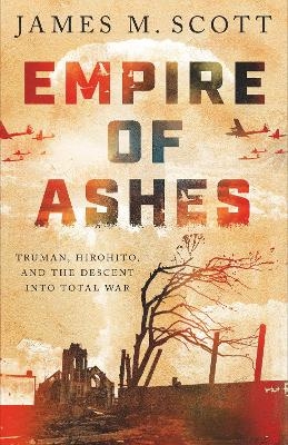 Empire of Ashes - James M. Scott