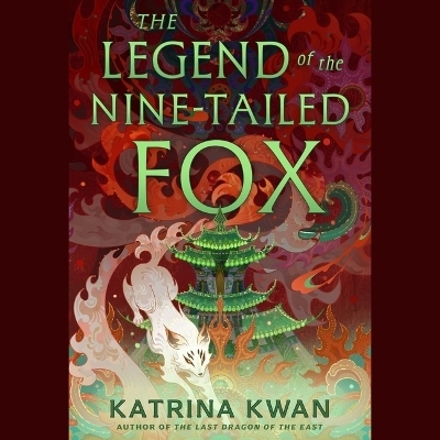 The Legend of the Nine-Tailed Fox - Katrina Kwan