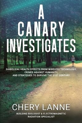 A Canary Investigates - Chery Lanne