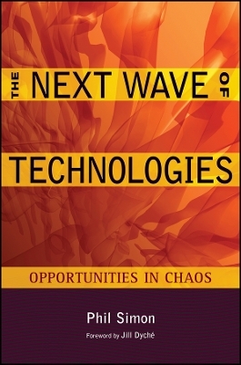 The Next Wave of Technologies – Opportunities in Choas