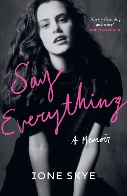Say Everything - Ione Skye