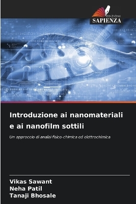 Introduzione ai nanomateriali e ai nanofilm sottili