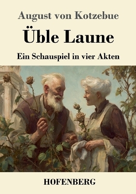Üble Laune