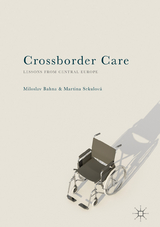 Crossborder Care - Miloslav Bahna, Martina Sekulov&aacute;