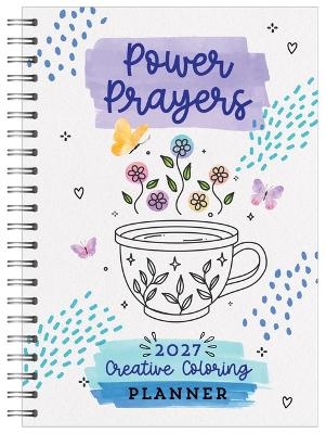 2027 Power Prayers Creative Coloring Planner -  Compiled by Barbour Staff