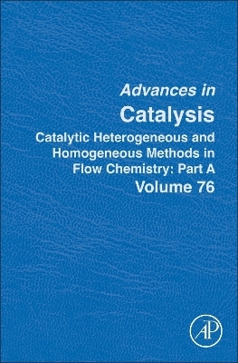 Catalytic Heterogeneous and Homogeneous Methods in Flow Chemistry: Part A - 