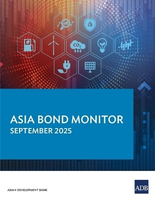 Asia Bond Monitor - September 2025 -  Asian Development Bank
