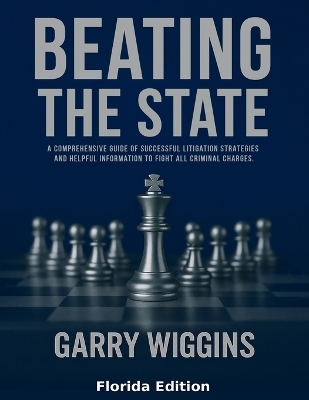Beating the State - Garry Wiggins