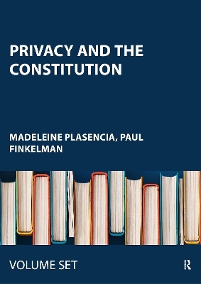Privacy and the Constitution