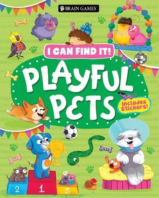Brain Games - I Can Find It! Playful Pets: Includes Stickers!