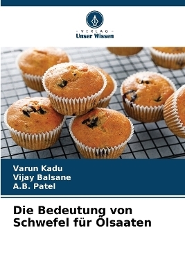 Die Bedeutung von Schwefel für Ölsaaten