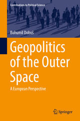 Geopolitics of the Outer Space - Bohumil Dobo&scaron;