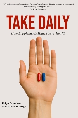 Take Daily - Robyn Openshaw, Mike Fairclough