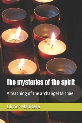 The mysteries of the spirit - Olivier Manitara