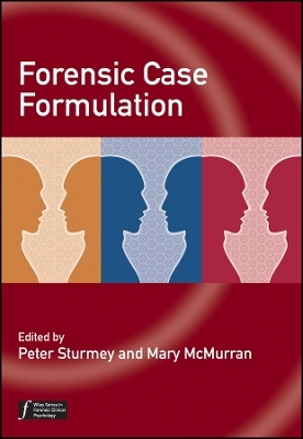 Forensic Case Formulation - P Sturmey