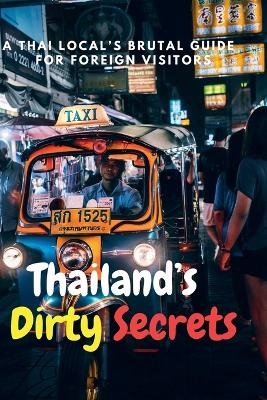 Thailand's Dirty Secrets