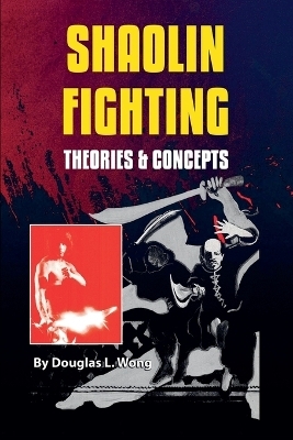 Shaolin Fighting - Douglas Wong