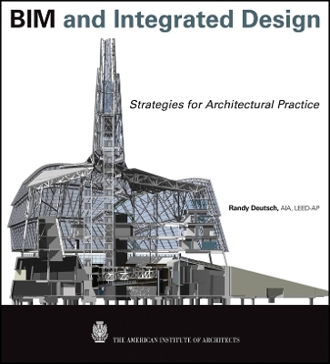 BIM and Integrated Design - Randy Deutsch