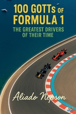100 GOTTs of Formula 1 - Aliado Nepson