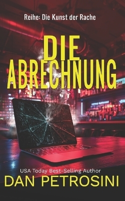 Die Abrechnung - Dan Petrosini