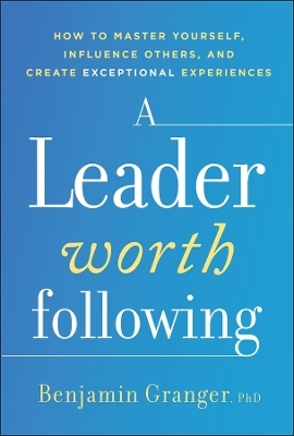 A Leader Worth Following