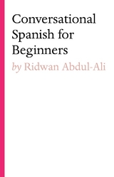 Conversational Spanish for Beginners - Ridwan Abdul-Ali