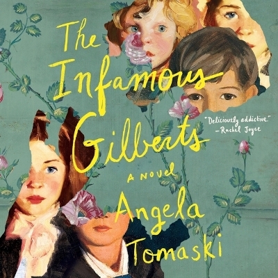The Infamous Gilberts - Angela Tomaski