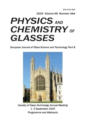 Phys. Chem. Glasses, 2025, 66(3&4), 81-202 - 