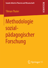 Methodologie sozialp&auml;dagogischer Forschung - Tilman Thaler