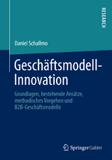 Gesch&auml;ftsmodell-Innovation - Daniel Schallmo