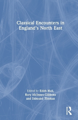 Classical Encounters in England's North East