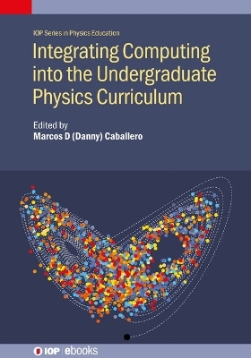 Integrating Computing into the Undergraduate Physics Curriculum - 