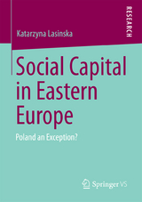 Social Capital in Eastern Europe - Katarzyna Lasinska