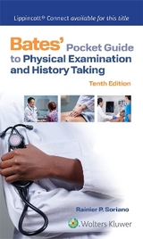 Bates' Pocket Guide to Physical Examination and History Taking - Soriano, Rainier P.