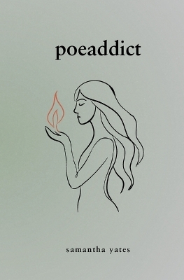 Poeaddict - Samantha Yates