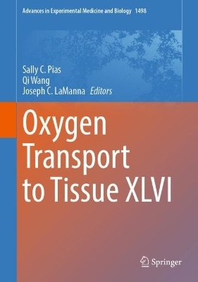 Oxygen Transport to Tissue XLVI - 