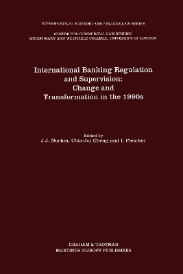 International Banking Regulation and Supervision: Change and Transformation in the 1990s