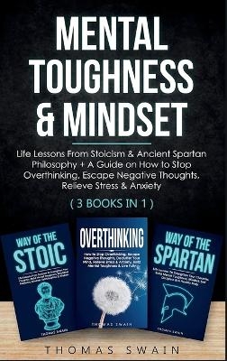 Mental Toughness & Mindset - Thomas Swain