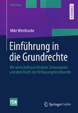 Einf&uuml;hrung in die Grundrechte - Mike Wienbracke