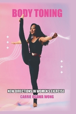 Body Toning - Carrie Ogawa Wong