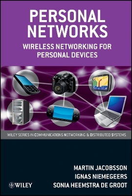 Personal Networks – Wireless Networking for Personal Devices
